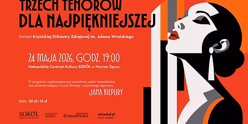 \u201eTrzech Tenor\u00f3w Dla Najpi\u0119kniejszej\u201d \u2013 koncert Krynickiej Orkiestry Zdrojowej im. Adama Wro\u0144skiego