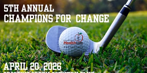 5th Annual Champions for Change Golf Tournament
