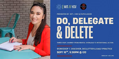 Do, Delegate & Delete: Workshop 1 - Discover, Declutter & Daily Practice