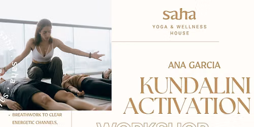 Kundalini Activation with Ana Garcia