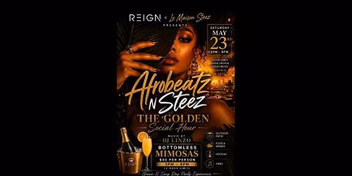 Afrobeatz N Steez: The Golden Social Hour