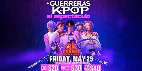 GUERRERAS K-POP EL ESPECTACULO 2:30 PM