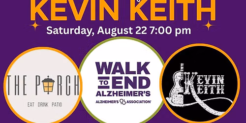 The Porch presents Kevin Keith Alzheimer's Fundraiser