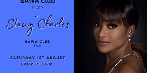 Stacey Charles live at BAWA Club (Filton) - Saturday 1st August 7:30pm