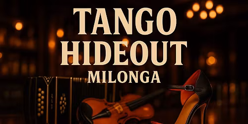 TANGO : The "TANGO HIDEOUT" Milonga at Gator Club