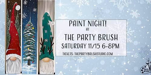 Saturday 11\/15 Pick Your Paint Night! at The Party Brush, Owego