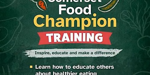 Somerset Food Champion Training