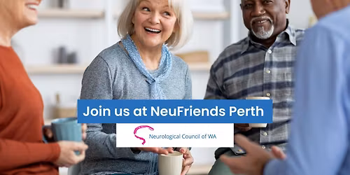 Perth NeuFriends Neurological Peer Support Group
