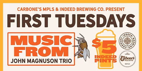 First Tuesdays! with John Magnuson Trio+