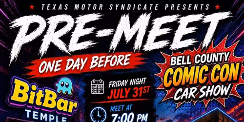 Pre Meet Bell County Comic Con Car show