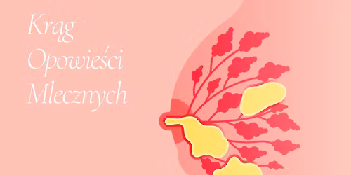 Kr\u0105g Opowie\u015bci Mlecznych || spotkanie dla mam i kobiet w ci\u0105\u017cy