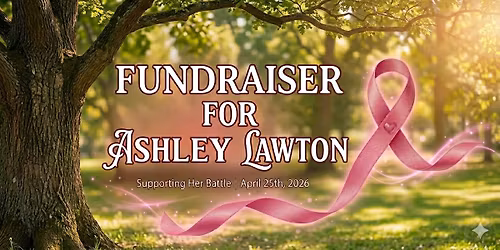 Fundraiser for Ashley Lawton