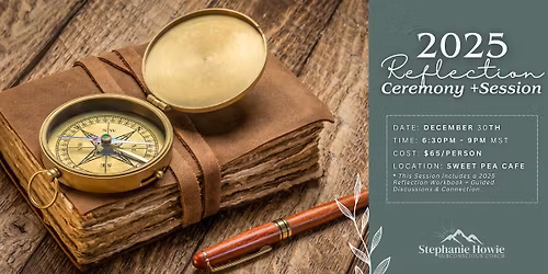 2025 Reflection Ceremony + Session