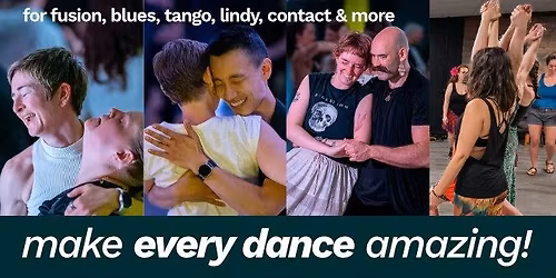  \ud83c\udfb6 Make Every Dance Amazing Vancouver! - A Fusion Weekender Intensive