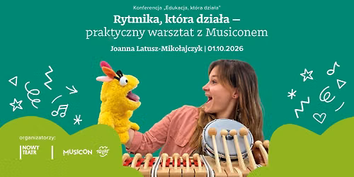 Rytmika, kt\u00f3ra dzia\u0142a - praktyczny warsztat z Musiconem