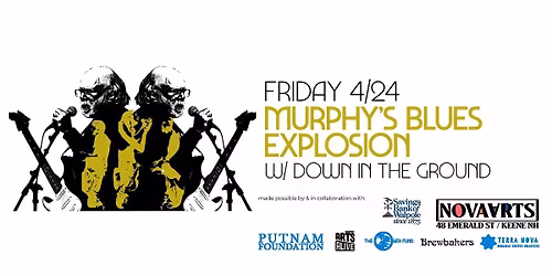 Murphys Blues Explosion w\/ Down in the Ground