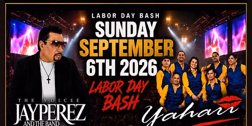 Labor Day Bash With Jay Perez , Yahari , Group Proyecto