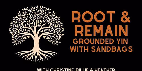 Root & Remain: Grounded Yin with Sandbags