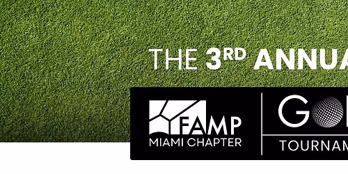 3rd Annual Miami FAMP Charity Golf Tournament