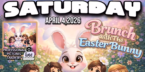 BRUNCH WITH THE EASTER BUNNY