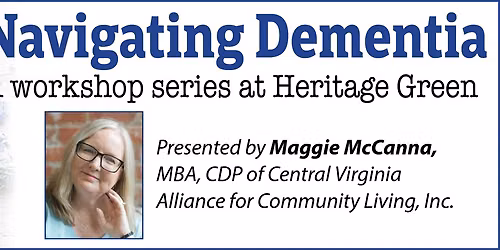 Navigating Dementia - A workshop series at Heritage Green