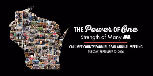 Calumet County Farm Bureau Annual Meeting