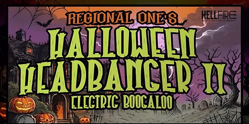 REGIONAL ONE'S HALLOWEEN HEADBANGER II