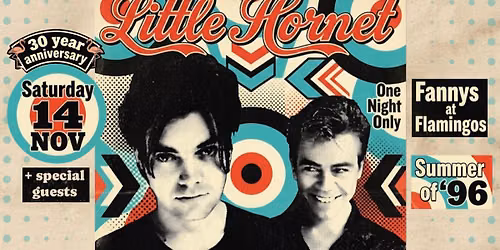 LITTLE HORNET - Fanny's at Flamingos - 30 Year Anniversary