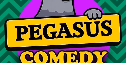 Pegasus Comedy Club: September 25