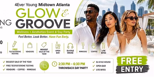 Glow & Groove Wellness + Aesthetics Event & Throwback Day Party