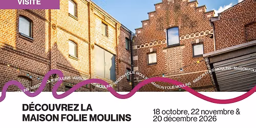 Visite guid\u00e9e de la Maison Folie Moulins