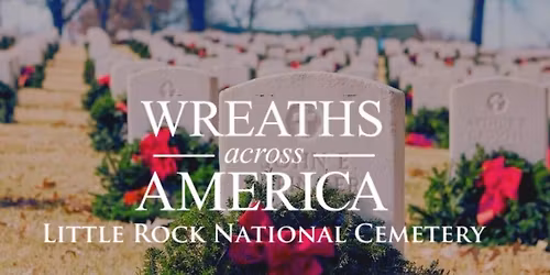 2026 Wreaths across America at Little Rock National Cemetery