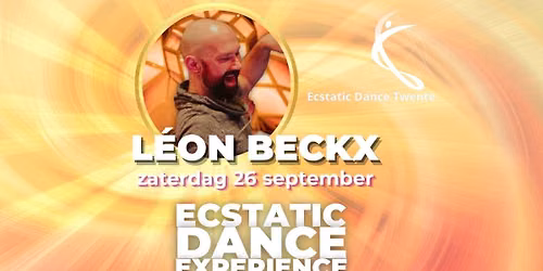 LEON BECKX \u2b50\u2728\ufe0fZATERDAG 26 SEPTEMBER \u2b50\u2728\ufe0f Ecstatic Dance Twente 