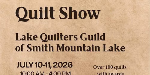 Lake Quilters Guild Quilt Show