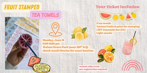 Fruit-stamped tea towels & lemonade bar