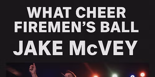 What Cheer Firemens\u2019s Ball With Jake McVey 