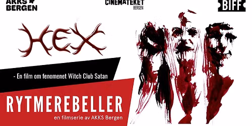 HEX\/\/ AKKS Bergen + BIFF\/\/ RYTMEREBELLER