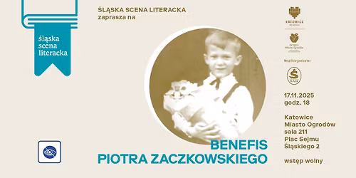 \u015al\u0105ska Scena Literacka: Benefis Piotra Zaczkowskiego