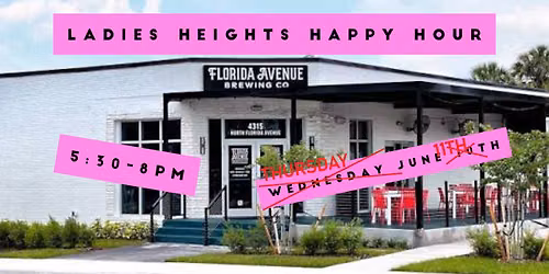 Ladies Heights Happy Hour @ Florida Ave