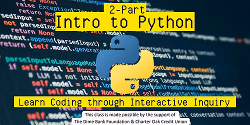 Intro to Python (2-part): Learn Coding through Interactive Inquiry