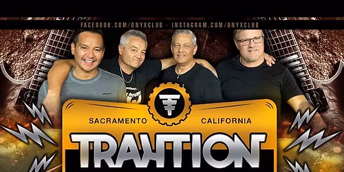 Traktion at The World Famous Onyx Club