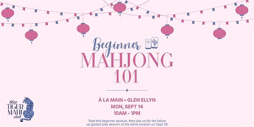 Beginner Mahjong 101 at \u00e0 la Main