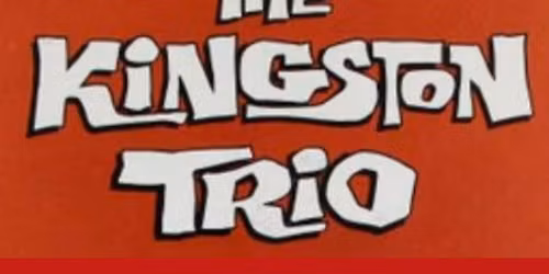 The Kingston Trio at Firehouse Center for the Arts [MA]