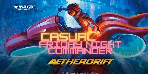 Casual Friday Night Commander