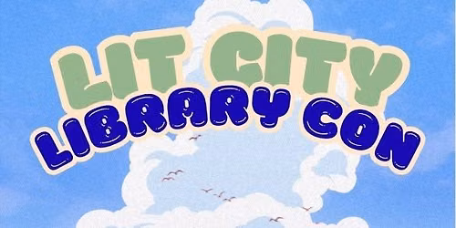 Lit City Library Con