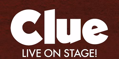 Clue - Live On Stage