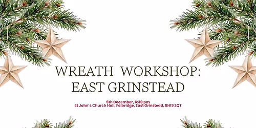 Wreath Workshop: East Grinstead