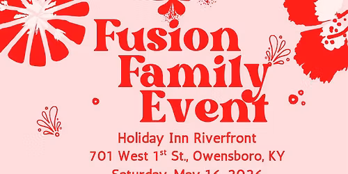 Fusion Family Event