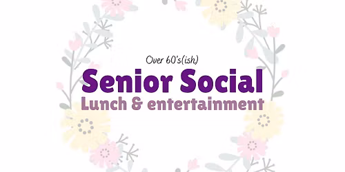 Monthly Senior Social Lunch & Entertainment