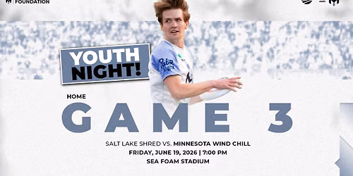 Minnesota Wind Chill vs. Salt Lake Shred - Youth Night!